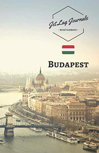 Reisetagebuch Budapest: Urlaubstagebuch zum Selberschreiben | Reisetagebuch zum Ausfüllen für die Budapest Reise