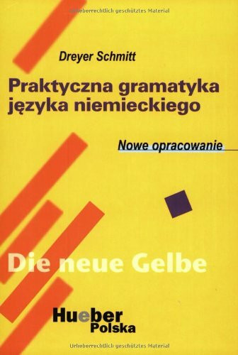 Lehr- und Übungsbuch der deutschen Grammatik, Neubearbeitung, Deutsch-Polnisch, Praktyczna gramatyka jezyka niemieckiego