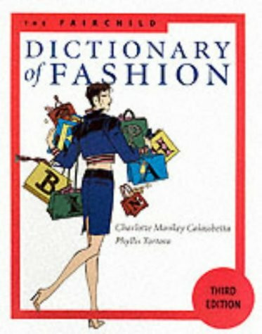 The Fairchild Dictionary of Fashion