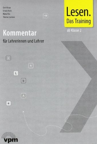Lesen. Das Training / Kommentar für Lehrerinnen und Lehrer: Ab Klasse 2