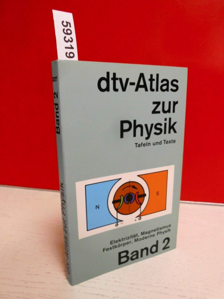 dtv-Atlas Physik, Band 2: Elektrizität, Magnetismus, Festkörper, Moderne Physik
