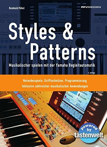 Styles & Patterns: Musikalischer spielen mit der Yamaha Begleitautomatik