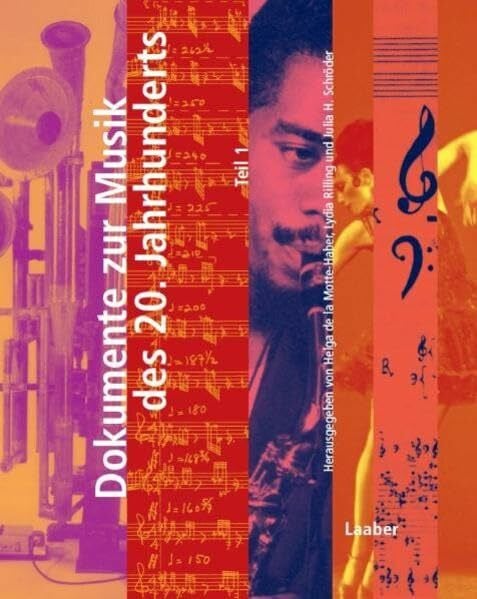 Dokumente der Musik des 20. Jahrhunderts: In 2 Bänden (Handbuch der Musik im 20. Jahrhundert)