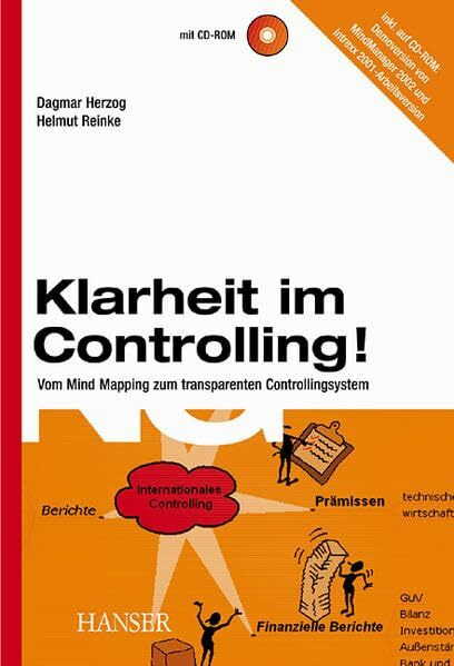 Klarheit im Controlling!: Vom Mind Mapping zum transparenten Controllingsystem