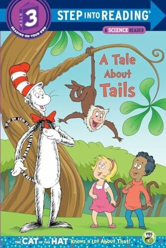 A Tale About Tails (Dr. Seuss/The Cat in the Hat Knows a Lot About That!) (Step into Reading)