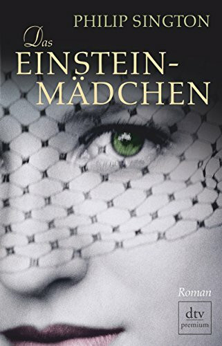 Das Einstein-Mädchen: Roman (dtv Fortsetzungsnummer 0)