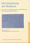Verschränkung der Kulturen: Der Sprach- und Literaturaustausch zwischen Skandinavien und den deutschsprachigen Ländern. Zum 65. Geburtstag von Hans-Peter Naumann (Beiträge zur Nordischen Philologie)