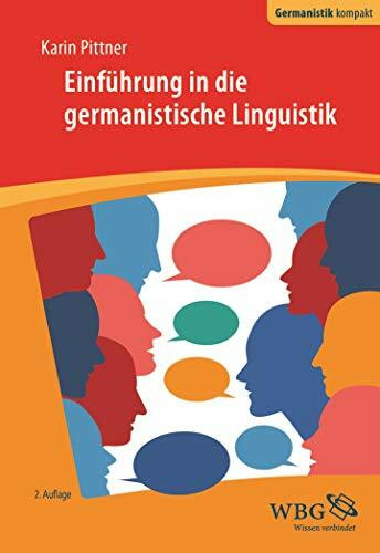 Einführung in die germanistische Linguistik (Germanistik kompakt)
