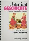 Unterricht Geschichte / Reihe A, Band 6: Spätes Mittelalter: Unterricht Geschichte