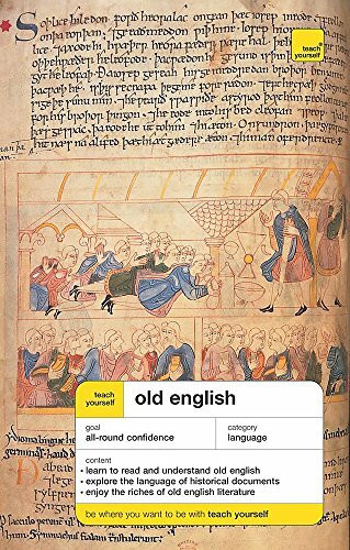 Teach Yourself Old English (Anglo-Saxon) (Teach Yourself Complete Courses)