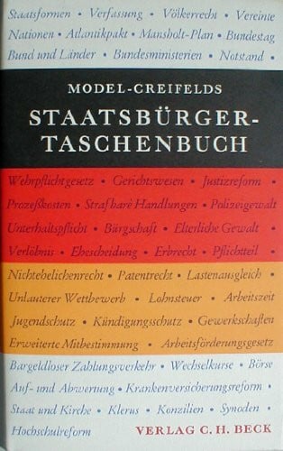 Staatsbürger-Taschenbuch. Alles Wissenswerte über Staat, Verwaltung, Recht und Wirtschaft mit zahlreichen Schaubildern