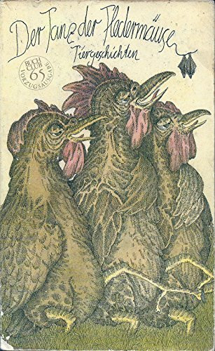 Der Tanz der Fledermäuse. Tiergeschichten