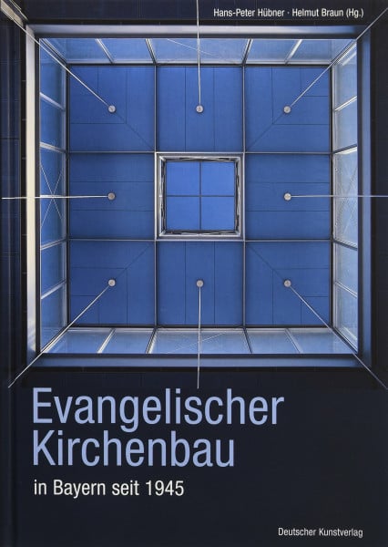 Evangelischer Kirchenbau in Bayern nach 1945