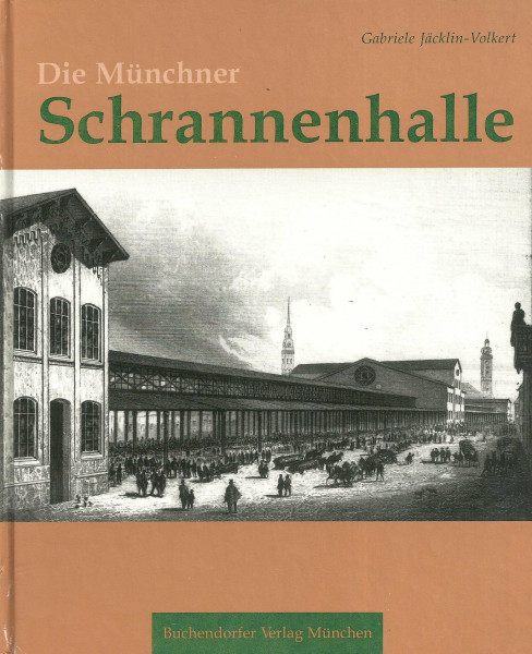 Die Münchner Schrannenhalle