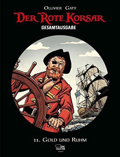 Der Rote Korsar Gesamtausgabe 11: Gold und Ruhm