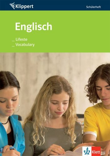 Englisch: Lifestyle /Vocabulary: Schülerheft für die 7./8. Klasse