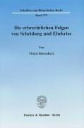 Die erbrechtlichen Folgen von Scheidung und Ehekrise