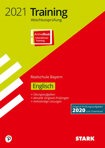 STARK Training Abschlussprüfung Realschule 2021 - Englisch - Bayern
