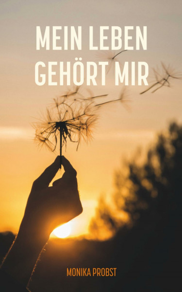 Mein Leben gehört mir