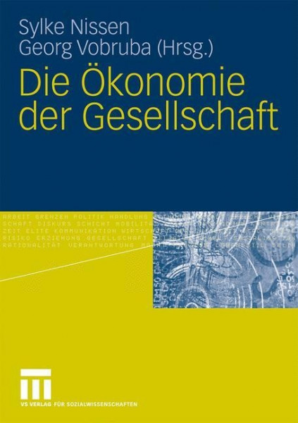 Die Ökonomie der Gesellschaft