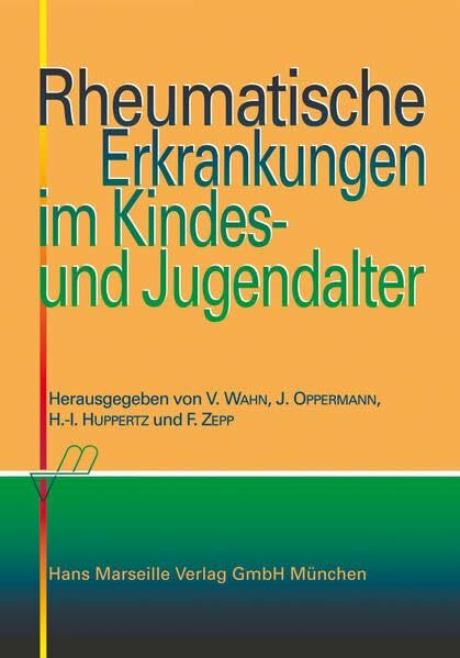 Rheumatische Erkrankungen im Kindes- und Jugendalter
