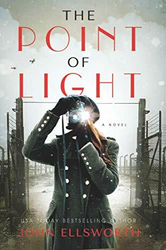 Independently published The Point Of Light (John Ellsworth Historical Fiction)