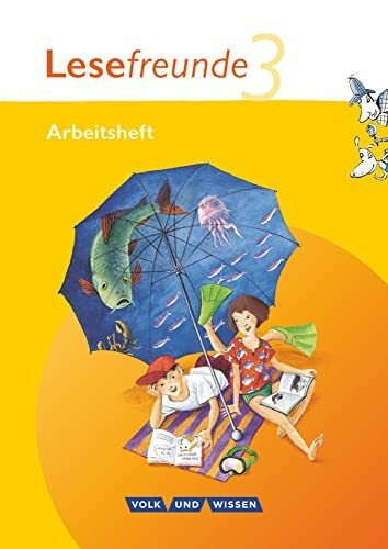 Lesefreunde - Lesen - Schreiben - Spielen - Östliche Bundesländer und Berlin - Ausgabe 2010 - 3. Schuljahr: Arbeitsheft (Lesefreunde, Östliche Bundesländer und Berlin - Ausgabe 2010, 3. Schuljahr)