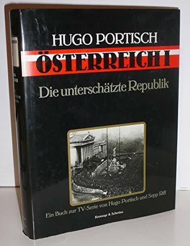 Österreich I. Die unterschätzte Republik