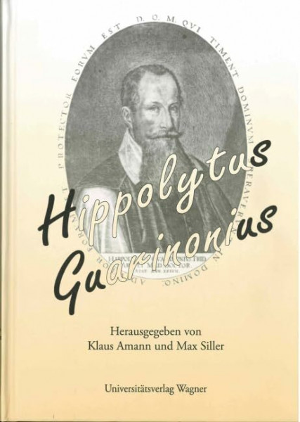 Hippolytus Guarinonius: Akten des 5. Symposiums der Sterzinger Osterspiele (5.-7.4.2004) "Die Greuel der Verwüstung menschlichen Geschlechts". Zur ... Guarinonius (1571-1654). (Schlern-Schriften)