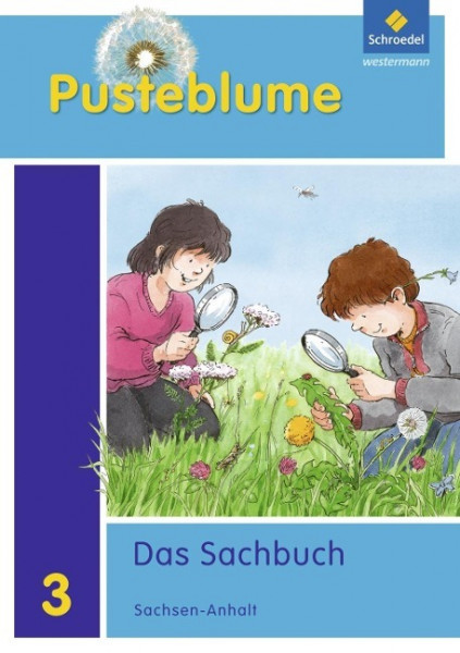 Pusteblume. Das Sachbuch 3. Schülerband. Sachsen-Anhalt