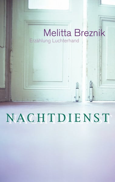 Nachtdienst: Erzählung
