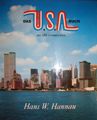 Das USA - Buch. Mit 150 Farbbildern.