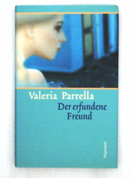 Der erfundene Freund (Quartbuch)