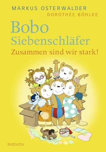 Bobo Siebenschläfer: Zusammen sind wir stark!