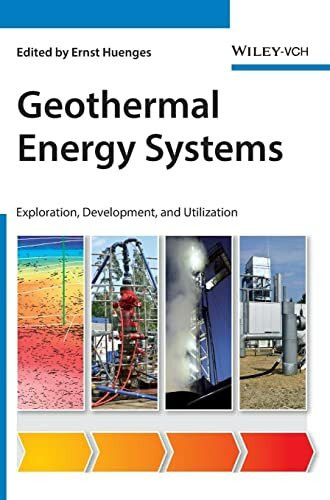 Geothermal Energy Systems: Exploration, Development, and Utilization