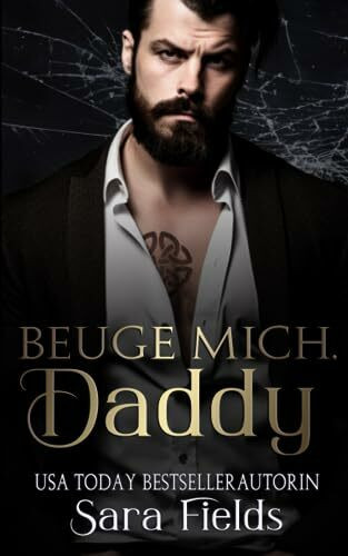 Beuge mich, Daddy: düstere irische Mafia-Romance (Boston Kings, Band 3)