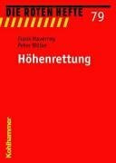 Höhenrettung (Die Roten Hefte, 79, Band 79)