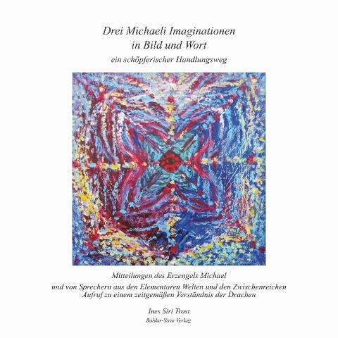 Drei Michaeli Imaginationen