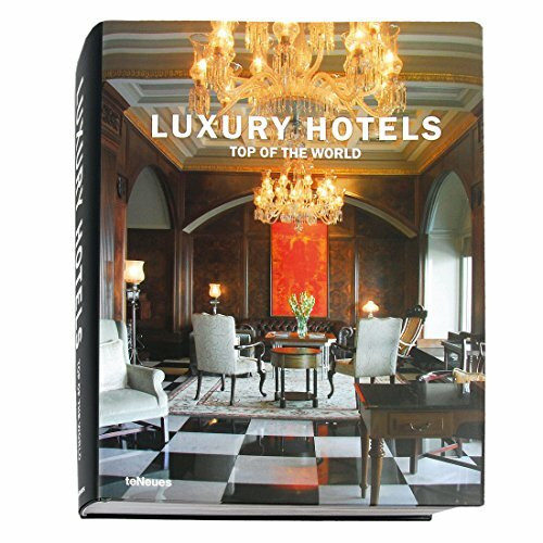 Luxury Hotels - Top of the World (Luxury Hotels Reihe)