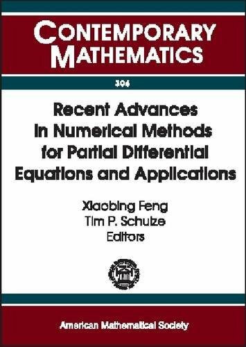 Recent Advances in Numerical Methods for Partial Differential Equations and Applications: Proceedings of the 2001 John H. Barrett Memorial Lectures, ... (Contemporary Mathematics, 306, Band 306)