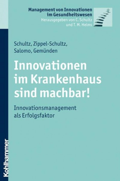 Innovationen im Krankenhaus sind machbar!