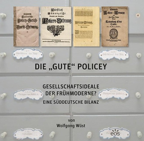 Die "gute" Policey