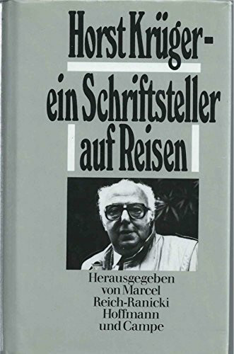 Horst Krüger, ein Schriftsteller auf Reisen