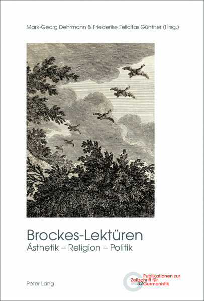 Brockes-Lektüren: Ästhetik - Religion - Politik (Publikationen zur Zeitschrift für Germanistik, Band 32)