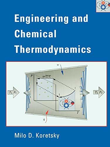 Engineering and Chemical Thermodynamics Engineering and Chemical Thermodynamics