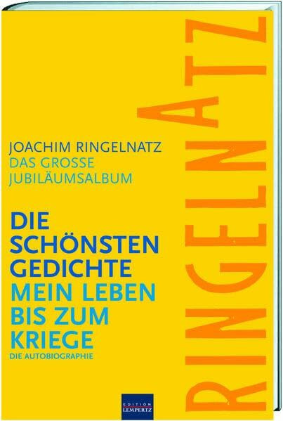 Joachim Ringelnatz: Die schönsten Gedichte /Mein Leben bis zum Kriege