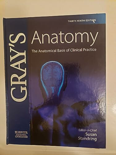 Gray's Anatomy: The Anatomical Basis of Clinical Practice (Gray's Anatomy)