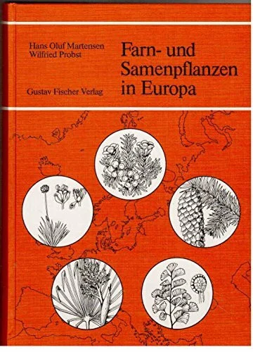 Farnpflanzen und Samenpflanzen in Europa