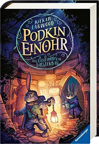 Podkin Einohr, Band 2: Das Geheimnis im Finsterbau (Podkin Einohr, 2)