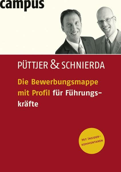 Die Bewerbungsmappe mit Profil für Führungskräfte: Mit CD-ROM